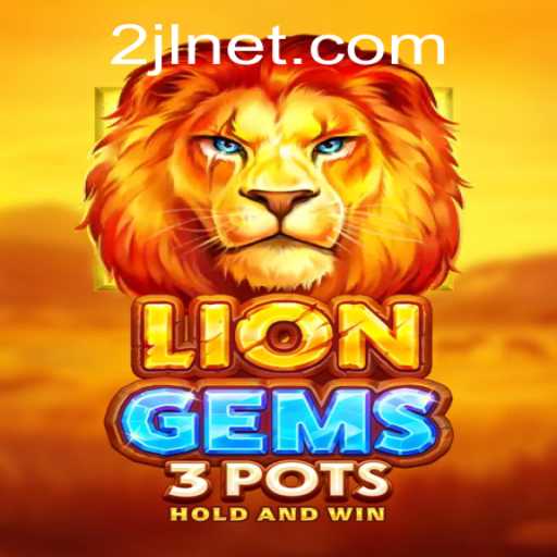 LionGems3pots: An Enchanting Adventure in the World of Gaming
