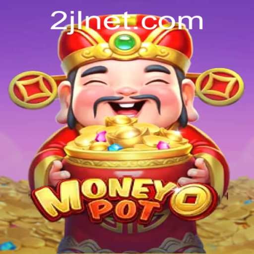 Unveiling MoneyPot: The Intriguing World of the 2JL Game