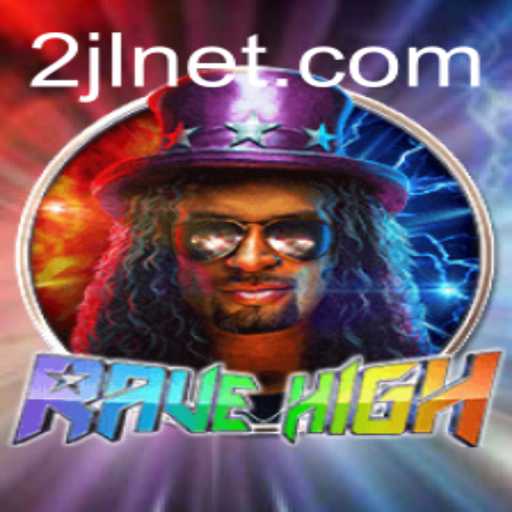 Exploring RaveHigh: The Ultimate Gaming Experience with 2JL